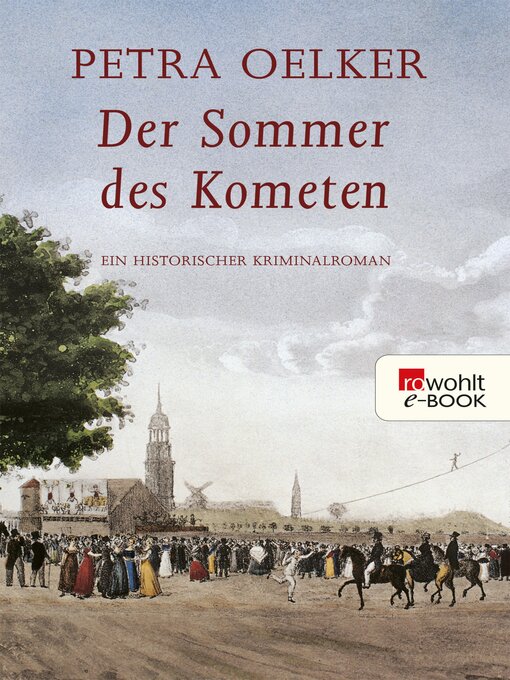 Title details for Der Sommer des Kometen by Petra Oelker - Available
